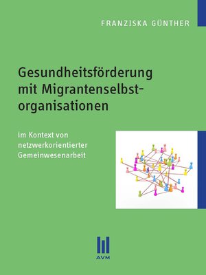 cover image of Gesundheitsförderung mit Migrantenselbstorganisationen